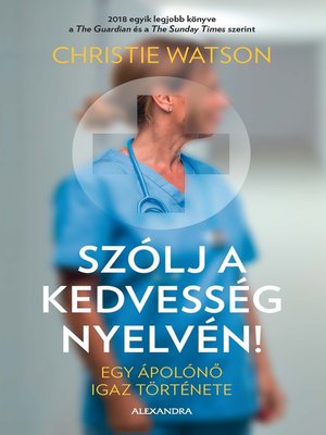 cover image of Szólj a kedvesség nyelvén